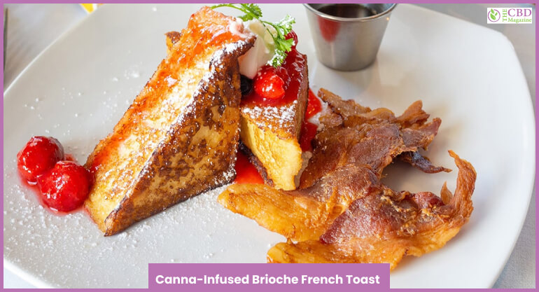 Canna-Infused Brioche French Toast